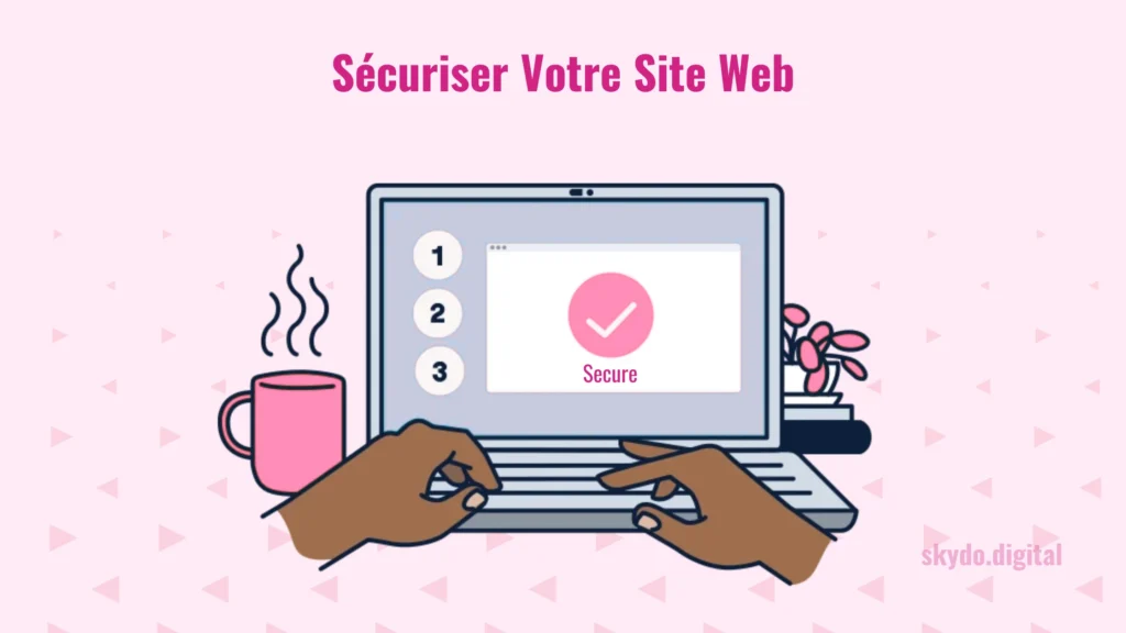 Sécuriser Votre Site Web