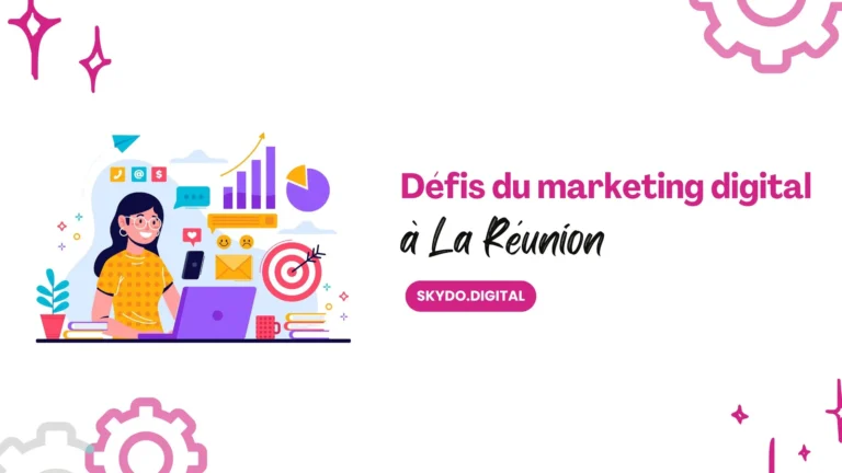 Défis du marketing digital à La Réunion en 2025