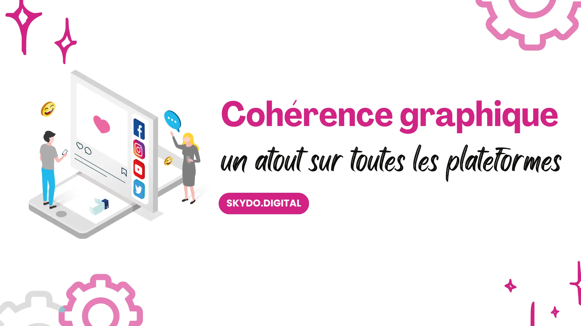Cohérence graphique un atout sur toutes les plateformes