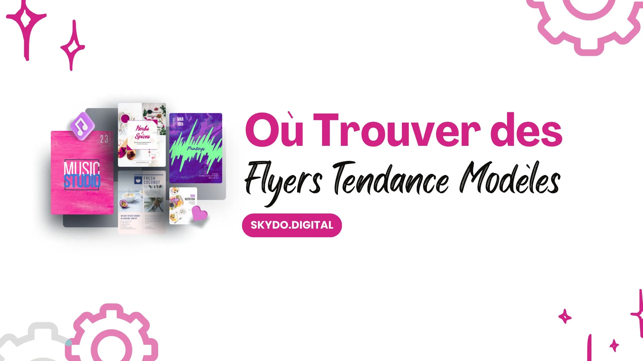 Où-Trouver-des-Modèles-de-Flyers-Tendance-